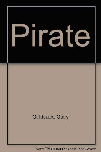 Pirate (9781405469678) by Goldsack, Gaby