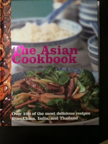 Imagen de archivo de The Asian Cookbook a la venta por HPB Inc.