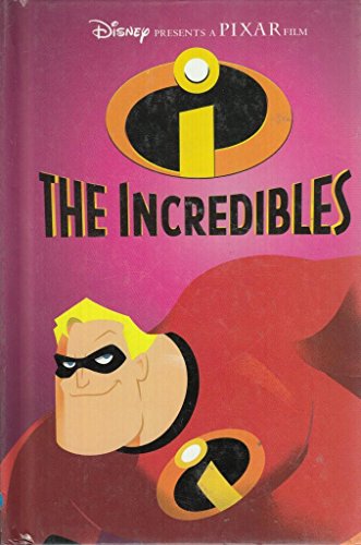 9781405470858: The " Incredibles " (Disney Book of the Film)