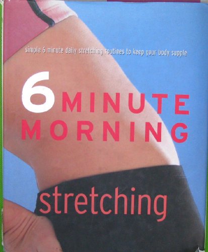 9781405471282: 6 Minute Morning Stretching