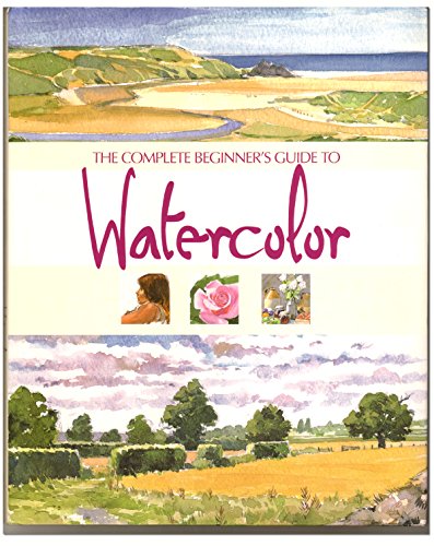 Beispielbild fr Complete Beginner's Guide to Watercolor zum Verkauf von SecondSale