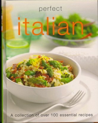 Beispielbild fr Perfect Italian (Perfect Cooking) zum Verkauf von fourleafclover books