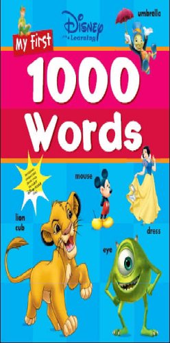 Stock image for Disney: My First 1000 Words (Disney Learning S.) for sale by AwesomeBooks