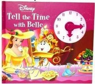 Stock image for Disney Tell the Time with Belle (Disney Clock Book) for sale by AwesomeBooks