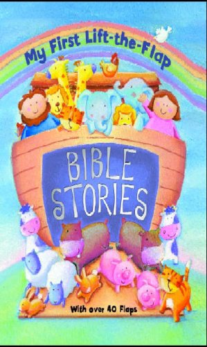 Beispielbild fr My First Lift-the-flap Bible Stories (My First Lift the Flap S.) zum Verkauf von AwesomeBooks