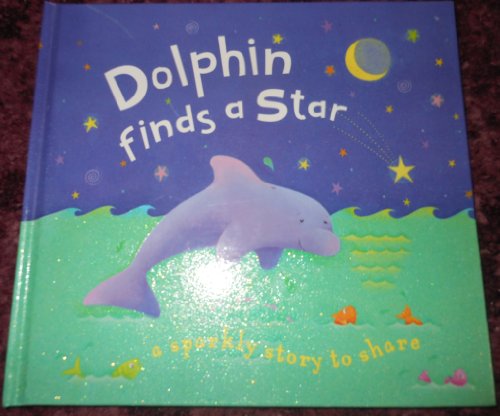 9781405476041: Dolphin Finds a Star