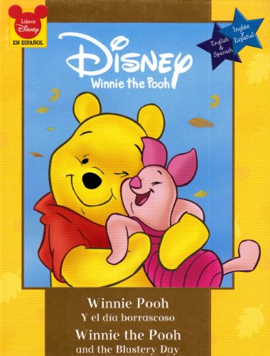 Stock image for Disney Libros En Espanol Winnie Pooh Y el dia borrascoso / Disney Winnie the Pooh and the Blustery Day (Disney Book of Film) (Spanish and English Edition) for sale by ZBK Books