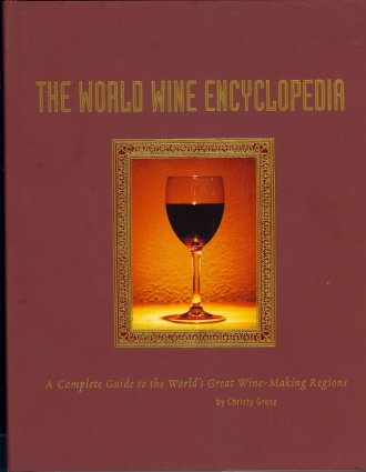 Beispielbild fr World Wine Encyclopedia zum Verkauf von Wonder Book