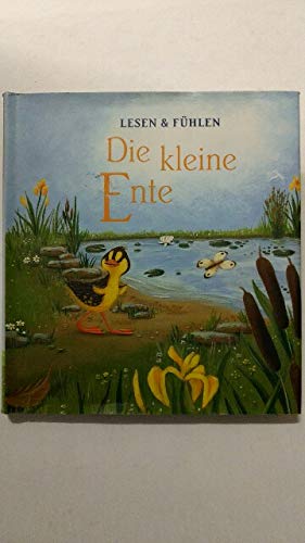 Beispielbild fr Lesen & Fhlen: Die kleine Ente. zum Verkauf von medimops