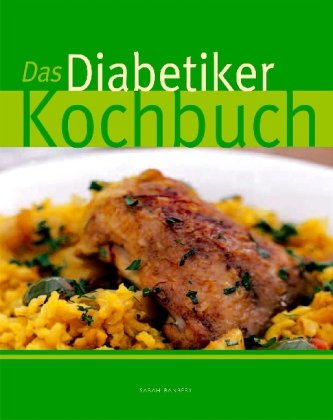 Beispielbild fr Das Diabetiker-Kochbuch zum Verkauf von medimops