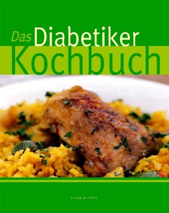 Stock image for Das Diabetiker-Kochbuch for sale by medimops
