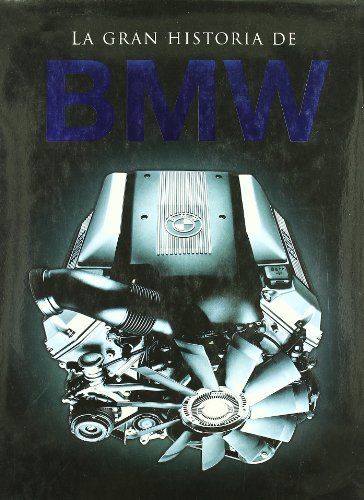 Imagen de archivo de LA GRAN HISTORIA DE BMW a la venta por Ducable Libros