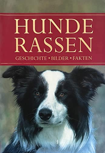 Beispielbild fr Hunderassen. Geschichte, Bilder, Fakten zum Verkauf von medimops