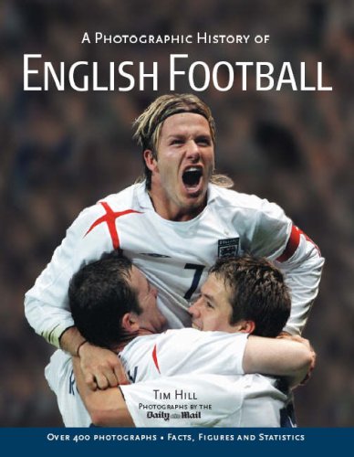 Stock image for A Photographic History of English Football for sale by AwesomeBooks