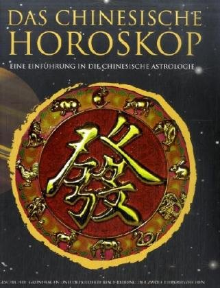 Beispielbild fr Das chinesische Horoskop zum Verkauf von medimops