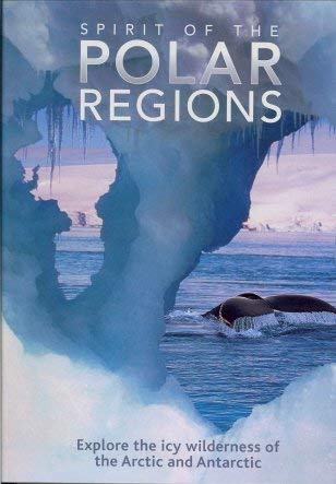 9781405486705: Spirit of the Polar Regions