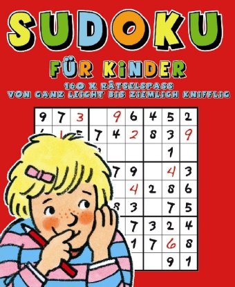 Sudoku für Kinder: 160 x Rätselspass von ganz leicht bis ziemlich knifflig