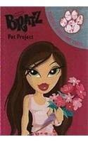Stock image for Pet Project (Bratz Totally Awesome Tales) for sale by Wonder Book