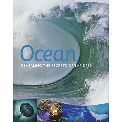 Beispielbild fr Ocean: Revealing the Secrets of the Deep zum Verkauf von WorldofBooks