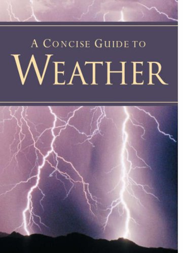 Imagen de archivo de A Concise Guide to Weather (Pocket Guides) a la venta por AwesomeBooks