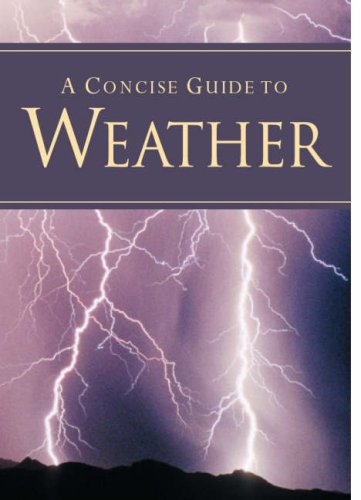 Stock image for A Concise Guide to Weather (Pocket Guides) for sale by Kennys Bookstore