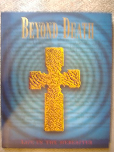 Imagen de archivo de Beyond Death: Life in the Hereafter (Mysticism) a la venta por Wonder Book