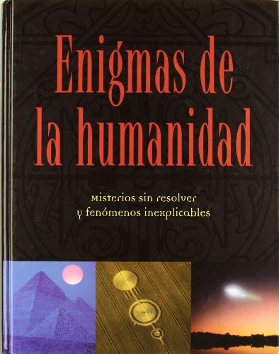 Stock image for Enigmas de la humanidad/ Enigmas of humanity (Spanish Edition) for sale by ThriftBooks-Atlanta