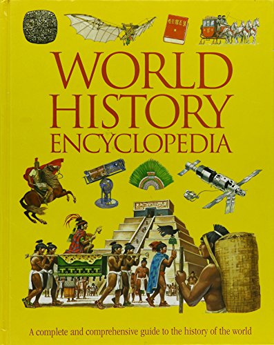 Imagen de archivo de World History Encyclopedia: A Complete and Comprehensive Guide to the History of the World a la venta por SecondSale