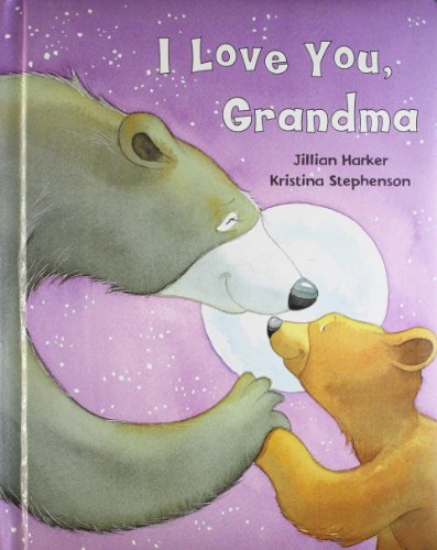 Imagen de archivo de I Love You, Grandma a la venta por Better World Books