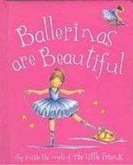 Stock image for Ballerinas are Beautiful for sale by Wonder Book