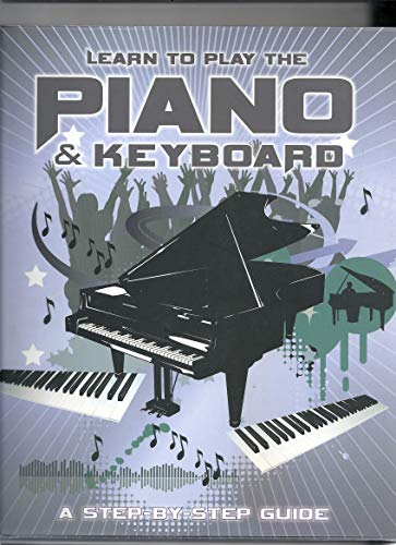 9781405492485: Learn to Play the Piano and Keyboard: A Step-by-step-guide