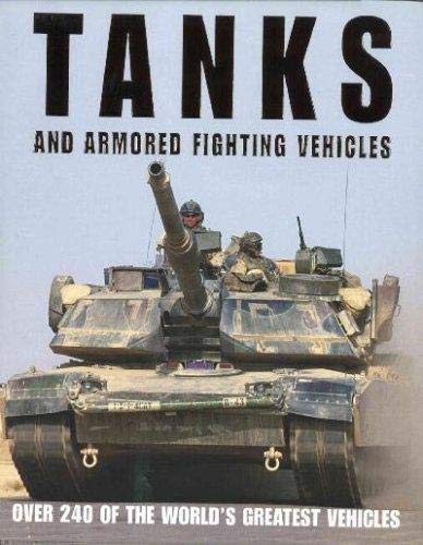 Beispielbild fr Tanks and Armored Fighting Vehicles zum Verkauf von Wonder Book