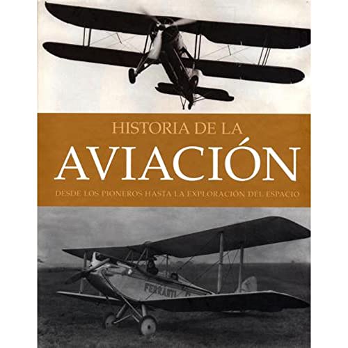 9781405492911: Historia de la aviacion/History of Flight (Spanish Edition)