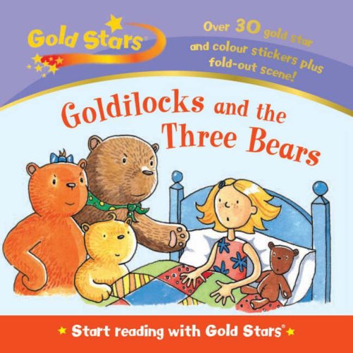 Imagen de archivo de Goldilocks and the Three Bears (Gold Stars Start Reading) a la venta por AwesomeBooks