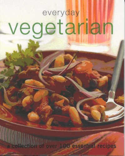 Everyday Vegetarian (Everyday) (9781405493994) by Parragon Books
