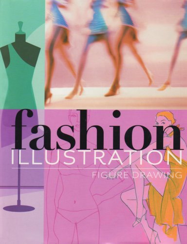 Stock image for Fashion Illustration: Figure Drawing for sale by Your Online Bookstore