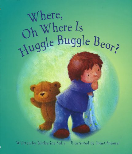9781405494366: Where, Oh Where Is Huggle Buggle Bear? (Picture Books Large)
