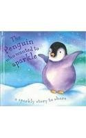 Beispielbild fr The Penguin Who Wanted to Sparkle (Glitter Books) zum Verkauf von Orion Tech