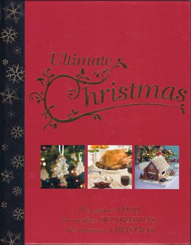 Imagen de archivo de Ultimate Christmas a la venta por From Away Books & Antiques