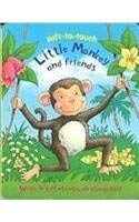 Beispielbild fr Little Monkey and Friends (Soft-to-touch) zum Verkauf von Ebooksweb