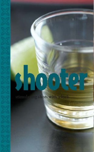 Stock image for Shooter! (Cocktail Books) for sale by MusicMagpie