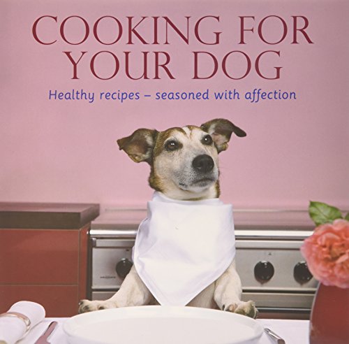 9781405495134: Cooking for Your Dog