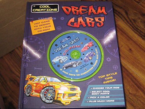 Imagen de archivo de Dream Cars (Cool Creations) a la venta por HPB-Emerald