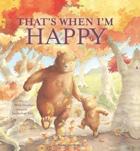 9781405495387: That's When I'm Happy (Meadowside Picture Books)