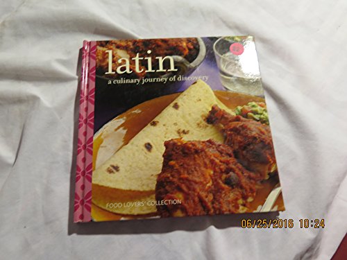 Beispielbild fr Latin: A Culinary Journey of Discovery (Love Food) zum Verkauf von SecondSale