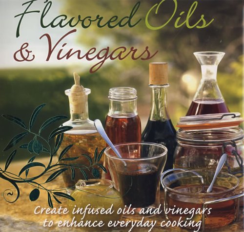 9781405495707: Flavored Oils and Vinegars