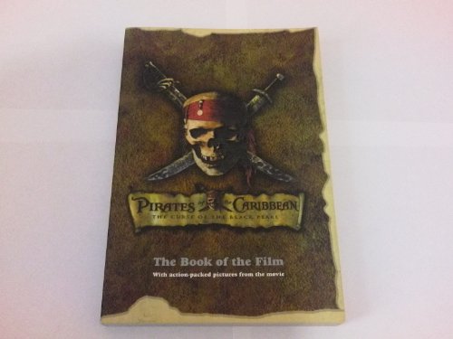 9781405496179: Disney "Pirates of the Caribbean": Curse of the Black Pearl