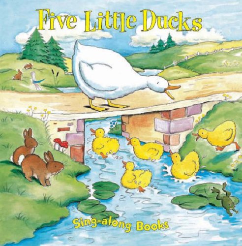 Stock image for Five Little Ducks (Sing Along Boards S.) for sale by AwesomeBooks