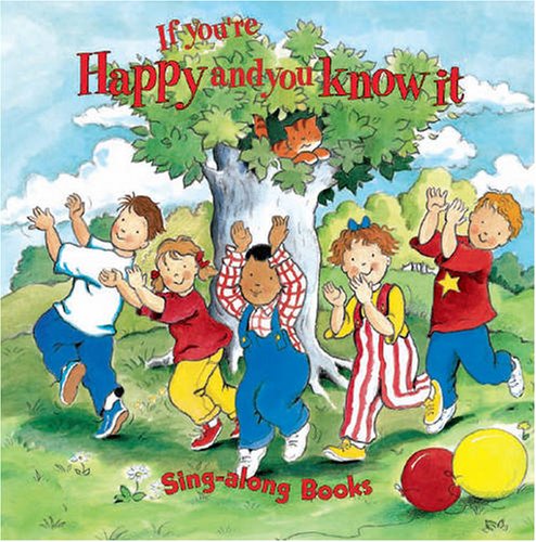 Imagen de archivo de If You're Happy and You Know it (Sing Along Boards S.) a la venta por WorldofBooks