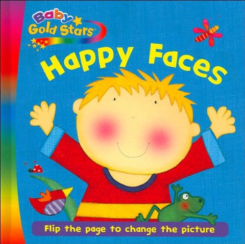 Imagen de archivo de Happy Faces (Baby Gold Stars) a la venta por Wonder Book